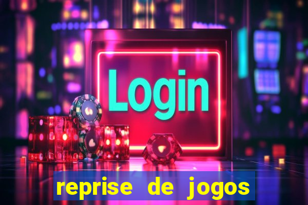 reprise de jogos de futebol